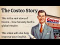 The Costco Story || Learn English With Podcast || Level 2 || Improve Your English Fluency ✅