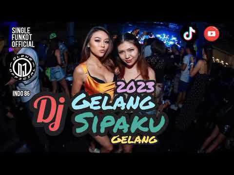 Single Funkot - Dj Gelang Sipaku Gelang New 2023 - Trending Viral TikTok