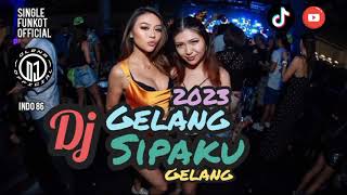 Single Funkot - Dj Gelang Sipaku Gelang New 2023 - Trending Viral TikTok