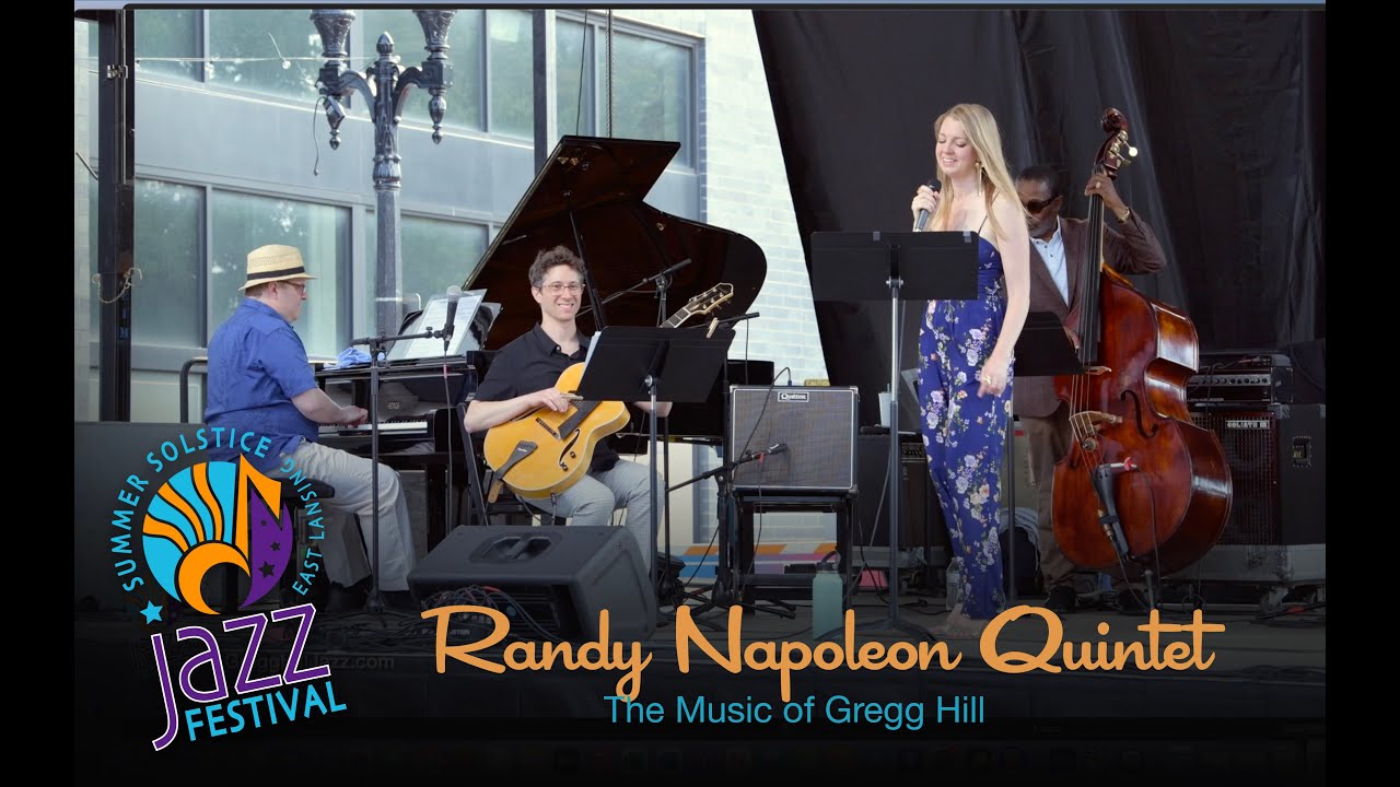Randy Napoleon Quintet at the East Lansing Summer Solstice Jazz Fest SSJF 2023 YouTube