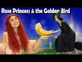 ROSE PRINCESS & GOLDEN BIRD English Fairy Tales & Kids Stories