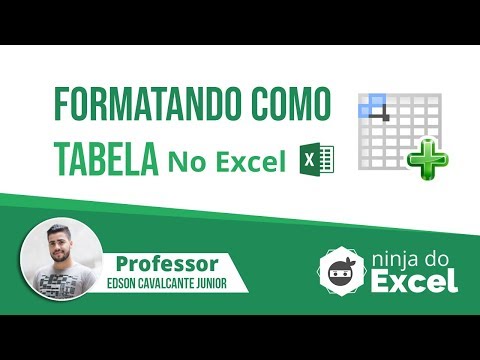 Vídeo: O que significa Formatar como Tabela no Excel?