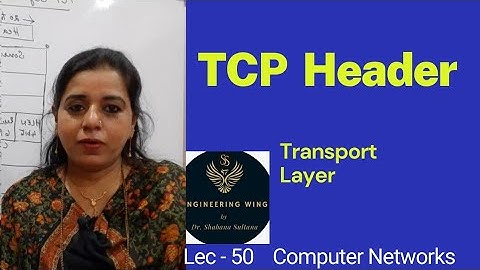 Lec50-TCP Header | Computer Networks