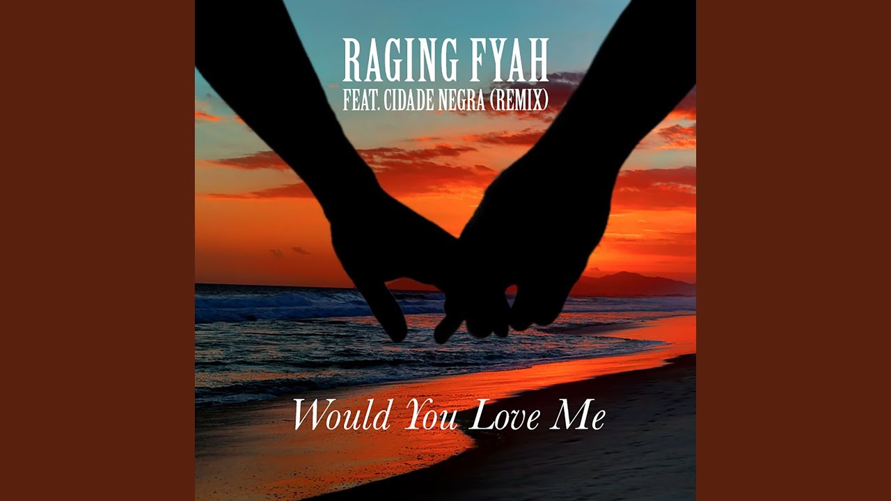 Would You Love Me Remix