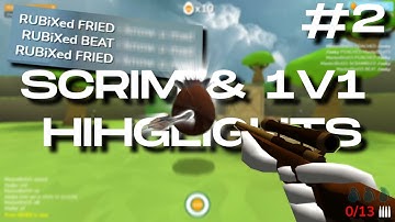 "RUBIX DOES SO MUCH DAMAGE" | Scrim & 1v1 Highlights #2 | Shell Shockers