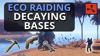 ECO-RAIDING Decaying Bases!! Rust Solo Survival Gameplay