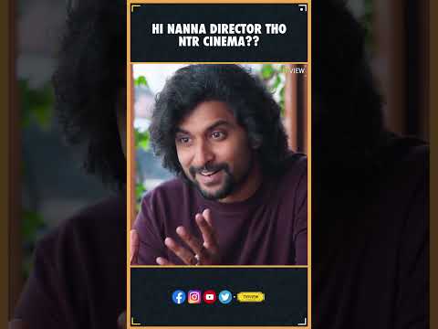 Hi nanna Director