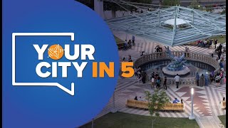Your City in 5: The Sky's the Limit