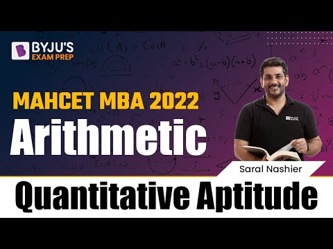 MAHCET 2022 | Ace Arithmetic | Quantitative Aptitude | Ace CET MBA Preparation | BYJU'S Exam Prep
