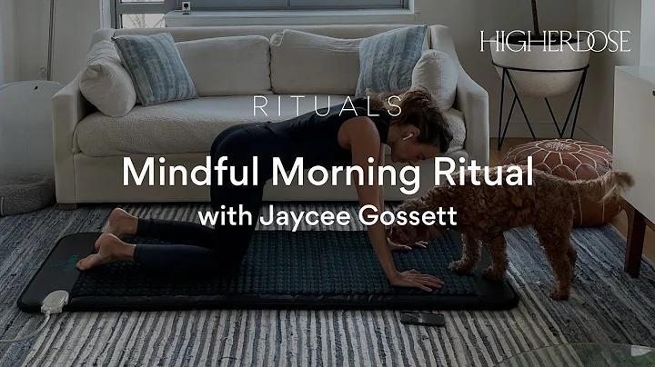Morning Ritual with Jaycee Gossett