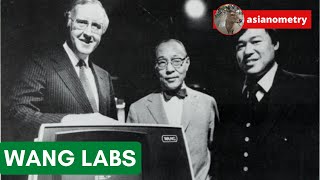 The Rise and Sad Fall of Wang Labs