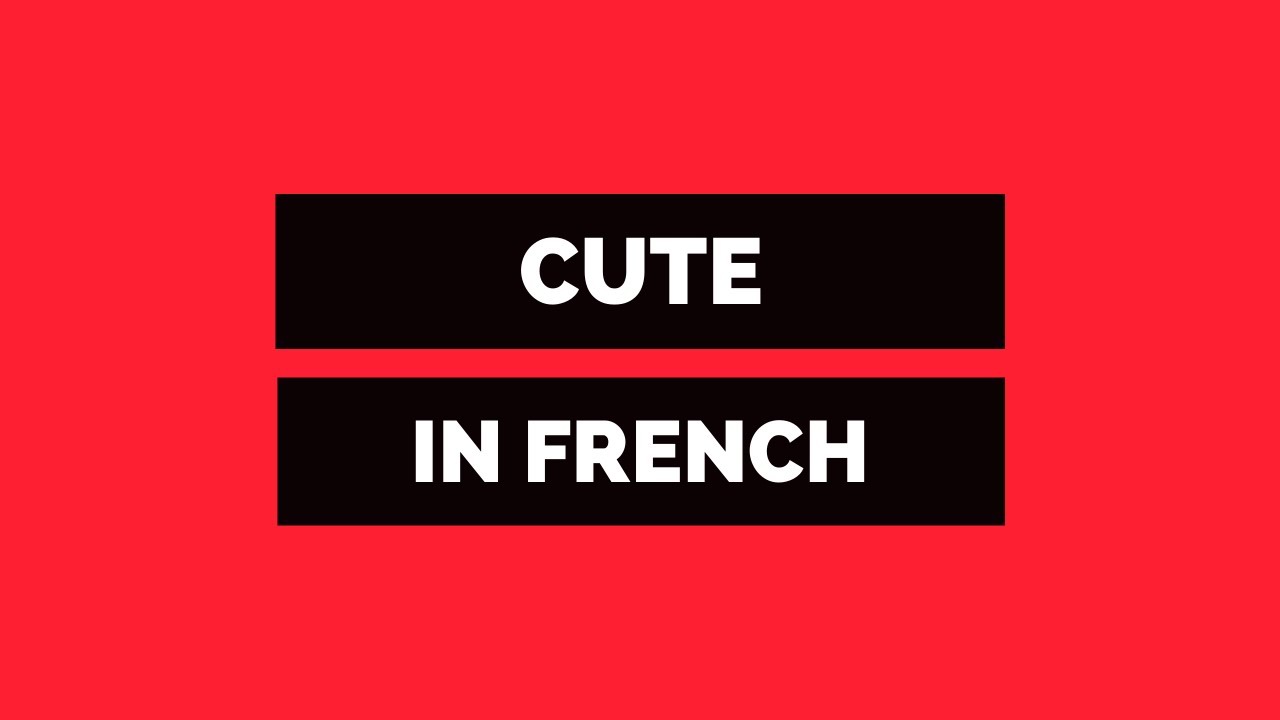 Cute French