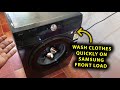 How To Wash Clothes Quickly On Samsung Front Load Washing Machine | Save Time &amp; Energy