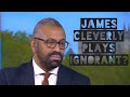 James cleverly plays stupid on immigration