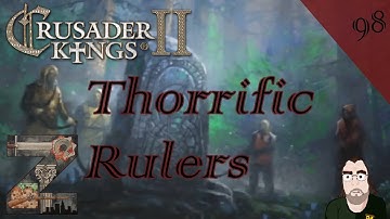 CK2 | Holy Fury | Thorrific Rulers | Ep98: Sorting out vassals