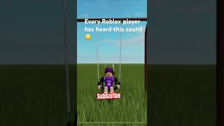Every Roblox Player Has Heard This Sound