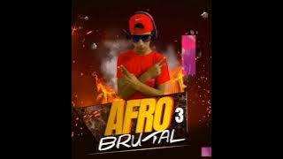 Afro Brutal 3 - Dj Juan Carlos 🔥