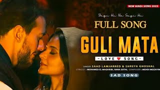 Guli Mata - Saad Lamjarred | Shreya Ghoshal| Jennifer Winget | Anshul Garg