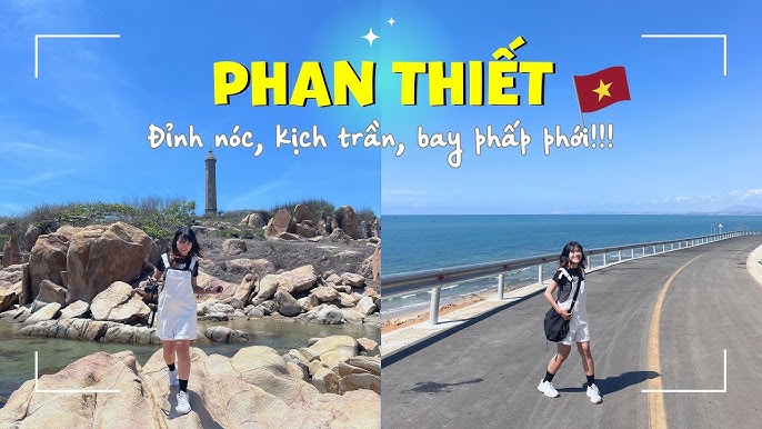 Kinh nghiệm Du lịch Phan Thiết: Cách di chuyển? Ăn đâu? Chơi gì hợp lý  nhất? | Tico Travel - YouTube