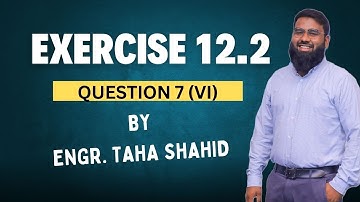 EXERCISE 12.2 XI QUESTION 7 (VI) | CONCEPT OF GRAPH OF SINE | PERIOD | AMPLITUDE | ENGR. TAHA SHAHID