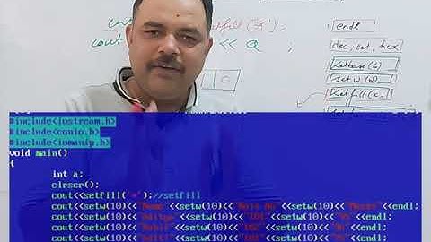 L11 #OOPs : setbase ( ), setw( ), setfill ( ), setprecision ( ) Input Output Manipulator