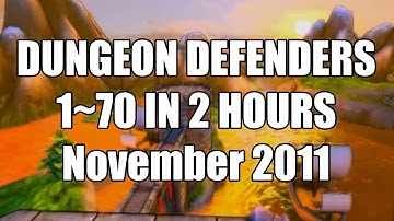 Dungeon Defenders Level 1-70 less than 2 hours