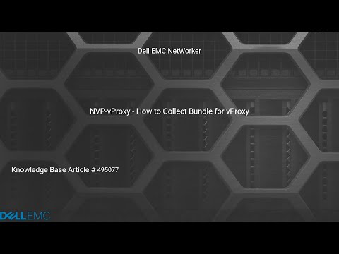 NetWorker NVP-VProxy: How to Collect a Bundle for vProxy