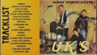 ALBUM TERBAIK U.K'S | lagu pop Malaysia terpopuler #uksongs #songmalaysia