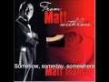 Somewhere - Matt Monro