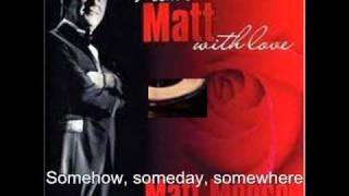 Somewhere - Matt Monro chords