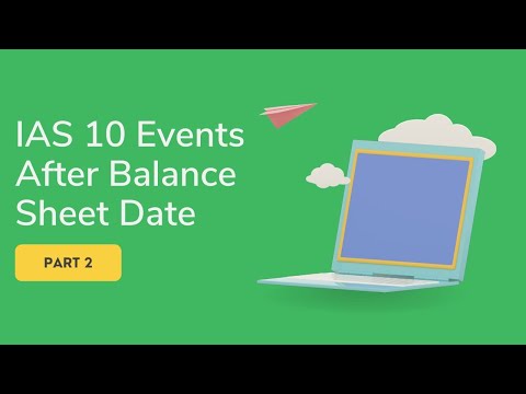 IAS 10   Events After Balance Sheet Date Part 2