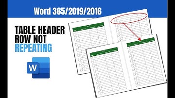How to fix table header row not repeating - MS Word 365