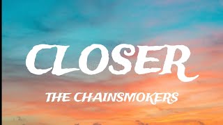CLOSER SONG - THE CHAINSMOKERS 🎵🎵