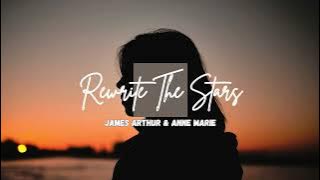 James Arthur & Anne  Marie - Rewrite The Stars [ Slowed Reverb ] Tiktok Version