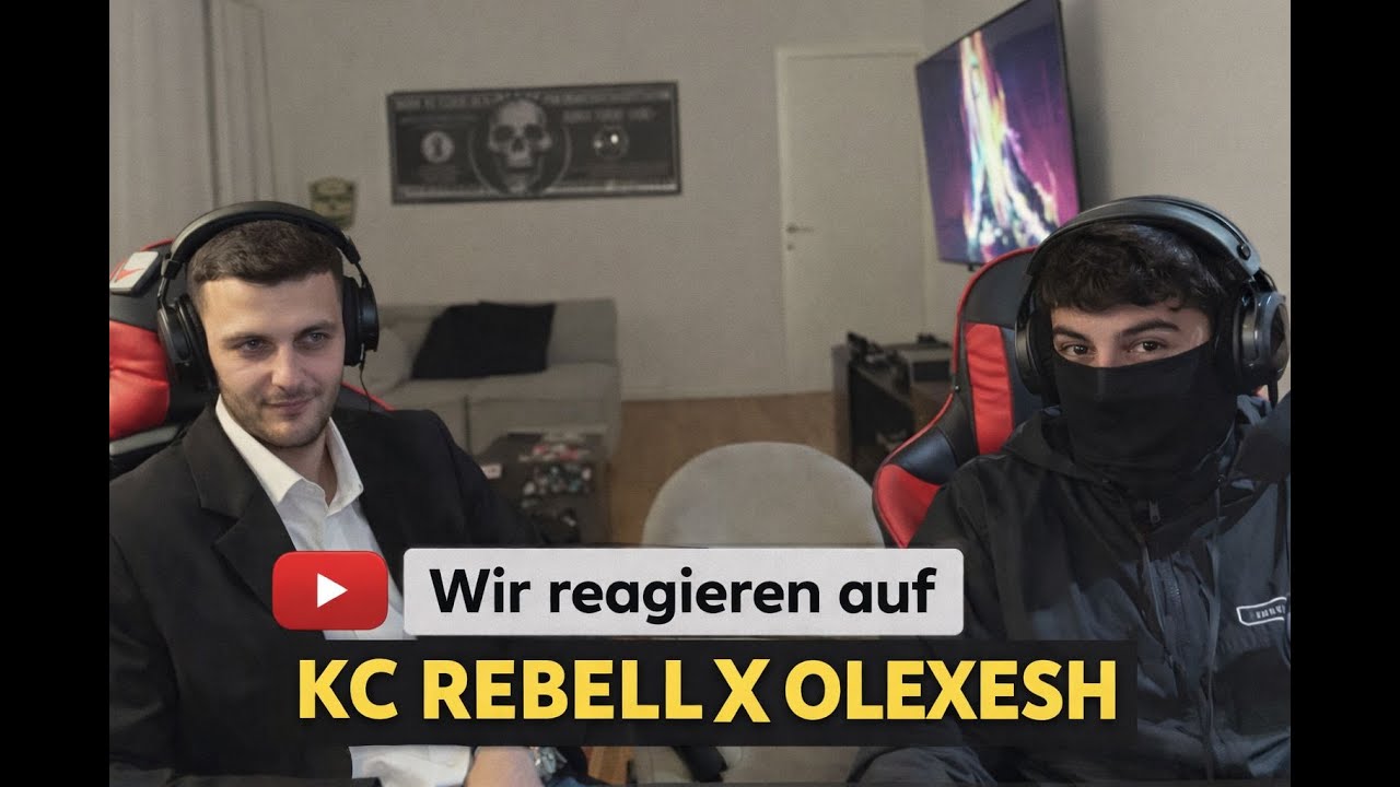 Wir Reagieren auf KC REBELL X OLEXESH