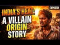 India's Heat A Villain Origin Story