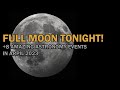 FULL PINK MOON Tonight! | April 6 2023