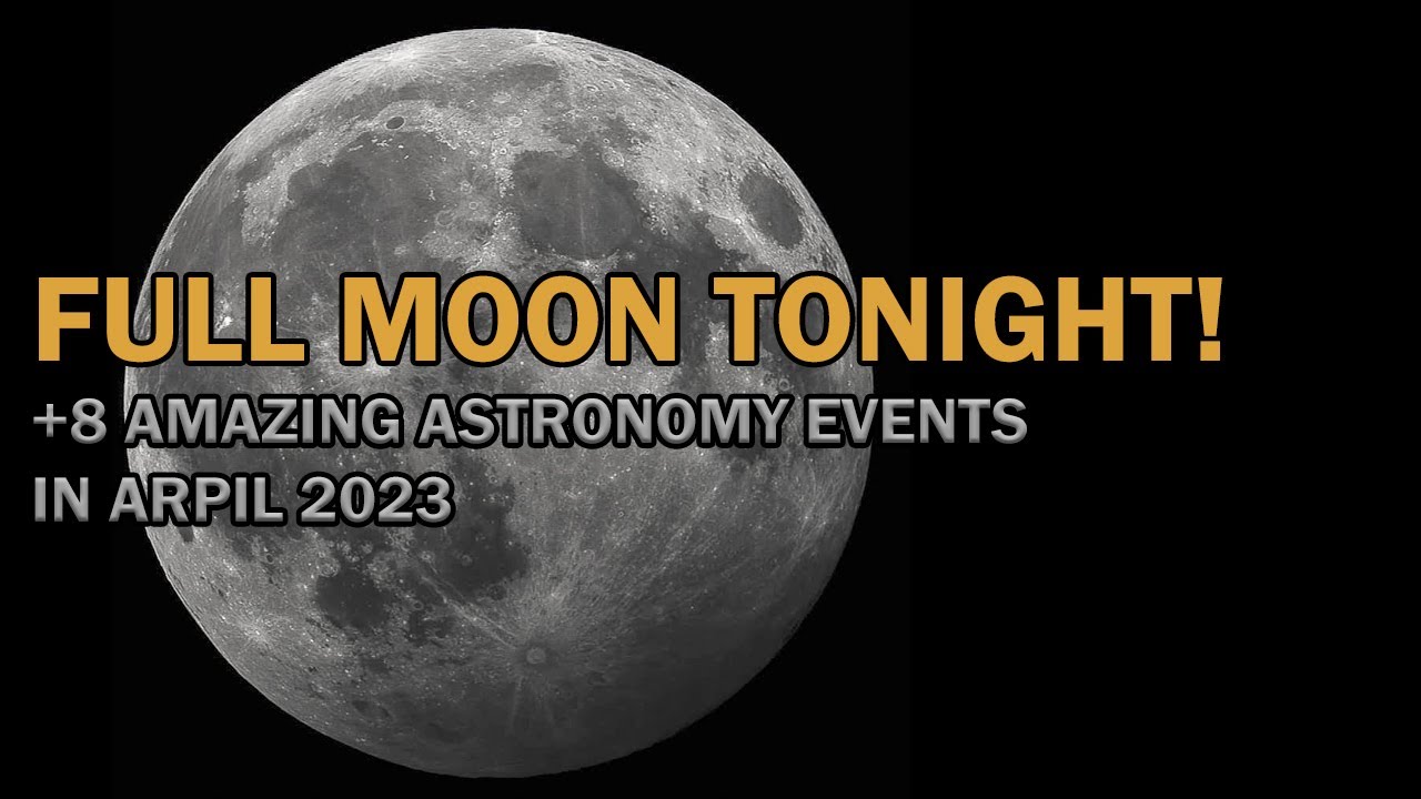 FULL PINK MOON Tonight April 6 2023 YouTube FULL PINK MOON Tonight April 6 2023 YouTube