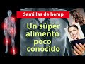 SEMILLAS DE HEMP: El superalimento del futuro