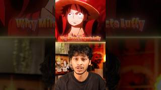 Why Mihawk Actually Respects Luffy! 🗡️ #onepiece #luffy #animeedits