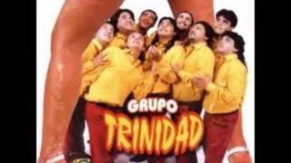 Video thumbnail of "Grupo Trinidad Ya no lo esperas mas"