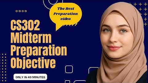 CS302 Midterm Preparation 2025 | CS302 Best Preparation Video 🌟 
