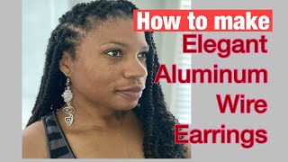 How to make aluminum wire earrings