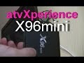 Новая прошивка для X96mini от atvXperience. Прошивка atvX 2H 2019 - The Final.