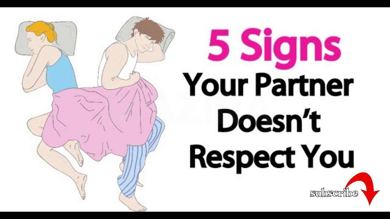 T woman respect do to when your you what doesn 9 Signs