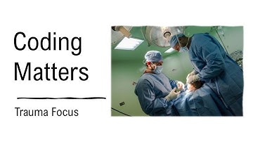 Coding Matters: Trauma Focus
