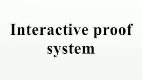 Interactive proof system
