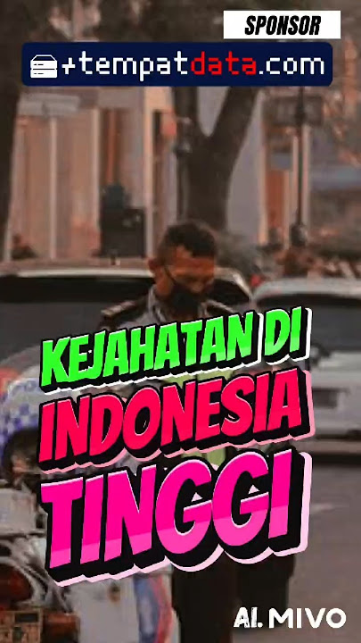 Setiap 53 Detik Ada Satu Kejahatan Terjadi di Indonesia  #kejahatan