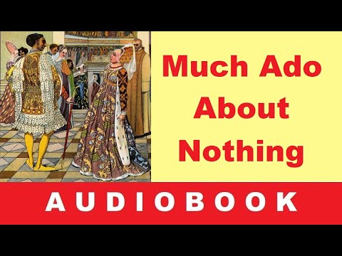 Much Ado About Nothing – Audiobook in English with Subtitles Much Ado About Nothing – Audiobook in English with Subtitles