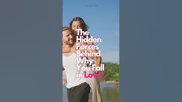 The Secret Forces That Make You Fall in Love!